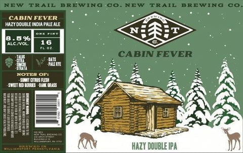 New Trail Cabin Fever